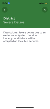 TfL Go app showing status for District line as Severe Delays due to an earlier security alert