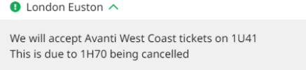 Changes to station facilities: London Euston We will accept Avanti West Coast tickets on 1U41 This is due to 1H70 being cancelled